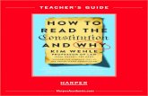 TEACHER’S GUIDE…TEACHER’S GUIDE: KIM WEHL’S HOW TO READ THE CONSITUTION—AND WHY 7 3. They do what all three branches of government do: make, execute, and adjudicate the laws.
