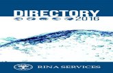 DIRECTORY - RINA · RINA SERVICES - DIRECTORY RINA SERVICES S.p.A. is the RINA company developing and offering services of ships classification, certification, inspection and testing.