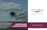 A WORLDWIDE DEALER OF QUALITY CORPORATE COMPANY …...We are trusted by reputable aircraft owners and operators worldwide. Flinn Aviation has rapidly become an industry leader in both