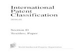International Patent Classification...2016/01/01  · 3 / 00 Mechanical removal of impurities from animal fibres (carbonising rags to recover animal fibres D01C 5/00) [1, 2, 2006.01]