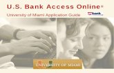 University of Miami Application GuideUniversity of Miami Log Out Account Administ ration Contact Us Cardholder Account Setup Demographics Demographics Account Information Enter demographic