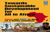 Towards Sustainable Development for All in Africa · 2013. 6. 1. · Africa's development, by achieving its commitments of doubling its Official Development Assistance (ODA) to Africa