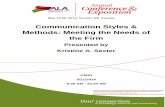 Communication Styles & Methods: Meeting the Needs of the ......1 Communication Styles & Methods: Meeting the Needs of the Firm 1 A trek into the jungle to discover how not merely to