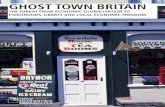 GHOST TOWN BRITAIN · the next ten years.The result is Ghost Town Britain – an increasing number of communities and neighbourhoods that lack easy access to local banks, post offices,