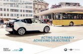 CTING SUSTAINABLYA ACHIEVING OBJECTIVES · Under the brand name Alphabet, the BMW Group has an international multi-brand vehicle fleet business that offers loans to large customers