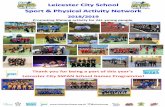 Leicester City School Sport & Physical Activity Network · 2020. 2. 4. · Leicester City School Sport & Physical Activity Network 2018/2019 Promoting lifelong activity for ALL young