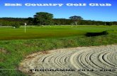 Esk Country Golf Club E s k C ountr1 ESK COUNTRY GOLF CLUB INC. 152 Esk-Hampton Road ESK Qld 4312 PO Box 19 ESK Qld 4312 Phone: (07) 5424 1261 Email: golf@eskgolfclub.com.au