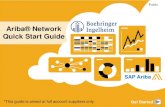 Ariba® Network Quick Start Guide - Boehringer Ingelheim · SAP Ariba is the leading business network Your customer has selected Ariba as their electronic transaction provider. As