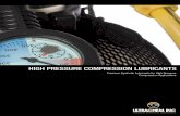 HIGH PRESSURE COMPRESSION LUBRICANTSIMPREGNATING OILS & GELS Premium Lubric ation for Sin tered Metal Bearings GAS COMPRESSION LUBRICANTS Premium Synthetic Lubricants for Gas Compression