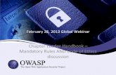 February(28,(2013(Global(Webinar( - OWASP · 2020. 1. 17. · February(28,(2013(Global(Webinar(Chapter(Leader(Handbook(– Mandatory(Rules(AND(Code(of(Ethics(discussion