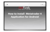 HowtoInstall Metatrader4 Applica4on$for$Android … · Free margin: sell 0.10 EURCHF. sell 0.20 sell .ŽoÏŽ .44MB AuocAD 56 AUDCHF 77 AUDUSD 1.02799 High: 84.639 1.0371B 1.02855