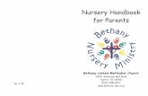 Nursery Handbook for Parents…encourage infant baptism, which has been the practice of much of the Christian church from the earliest days. The gift of baptism is celebrated within