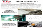 METAL STAMPING & Value Our Performance!Value Our ......Products we manufacture include simple and complex stampings, assem-blies, fabricated metal parts and components, continuous
