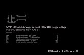 VT Cutting and Drilling Jig - Blatchford · VT Cutting and Drilling Jig Instructions for Use 941256. 93831430120 2. EN Instructions for Use 938314/3-0120 3 941256 Cutting & Drill