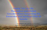 Saying ‘Yes’ to Life: Theorecal and Clinical Consideraons ...€¦ · Psychodynamic Consideraons Theories of depression, aggression, and development of stable concepts of self