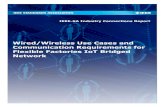 Wired/Wireless Use Cases and Communication Requirements ... · Wired/Wireless Use Cases and Communication Requirements for Flexible Factories IoT Bridged Network Introduction Communication
