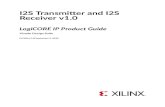 I2S Transmitter and I2S Receiver v1.0 LogiCORE IP Product ...3. For the supported versions of the tools, see the Xilinx Design Tools: Release Notes Guide. Chapter 1: IP Facts PG308