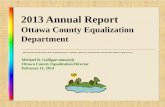 2013 Annual Report - Ottawa County2013 Annual Report Ottawa County Equalization Department Michael R. Galligan mmao(4) Ottawa County Equalization Director February 11, 2014 This report