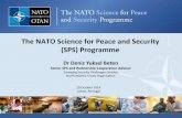The NATO Science for Peace and Security (SPS) Programme · 10/29/2014  · Mongolia, Pakistan, Russian Federation, Serbia,Tajikistan, Turkmenistan, Ukraine, Uzbekistan Algeria, Egypt,