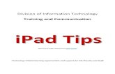 Division of Information TechnologyiPad Tips Page 9 of 10 SIRI To Enable Siri Usage: 1. Select Settings → General → Siri 2. Move the slider left to enable the Siri function To Use