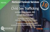 Child Sex Trafficking Jordan Greenbaum, MD Kirsten Bechtel, MD · Child Sex Trafficking Jordan Greenbaum, MD Kirsten Bechtel, MD 10 AMA PRA Category 1 Credits Granted by Children’s