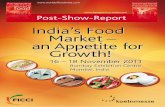 India’s Food Market – an Appetite for Growth! · Show Name: Annapoorna - World of food India 2011 International FoodService India 2011 Date: 16 – 18 November 2011 Venue: Bombay