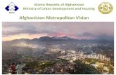 Islamic Republic of Afghanistan Ministry of Urban ... · Municipal> Nahia > Gozar > CDC) is suitable for next decade Priority options/actions: 1. National level clarification on roles
