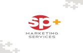 MARKETING SERVICES - SP Plus Corporation€¦ · Mobile Apps and Websites Our mobile apps and optimized ... and external marketing partners. >SP+ branded channels >Custom parking