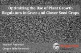 Optimizing the Use of Plant Growth Regulators in Grass and ...€¦ · 200 1504 1680 1477 1554 b 400 1771 1938 1707 1805 c 600 1796 1961 1645 1801 c PGRs in Grass Seed Crops TE rate