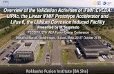 FEC2018, 27th IAEA Fusion Energy Conference Mahatma Mandir ... · Rokkasho Fusion Institute (BA Site) Overview of the Validation Activities of IFMIF/EVEDA: LIPAc, the Linear IFMIF