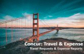 Concur: Travel & Expense - University of Cincinnati · Concur ~Break~ • Practice process with simulation and ask individual questions • Discuss Profile • Review Delegate Process