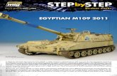 EGYPTIAN M109 2011 - AMMO by Mig JimenezEGYPTIAN M109 2011 By Mig Jimenez Built by the AFV Club Staff. PAINTING The reference pictures for the Egyptian version are not precisely abundant,