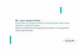 Mr. Joao Seabra Pinto President & Global Head of ...eahm2019.eu/uploads/presentaties/Pinto-Jao-Seabra.pdf · Mr. Joao Seabra Pinto President & Global Head of Enterprise Services,