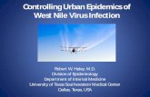 Controlling Urban Epidemics of West Nile Virus Infection...• Developed in 1950s to 1970s agriculture and disease control • A rotary atomizer produces tiny droplets 1-150 micron.
