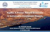 Aqaba: A Proven Record of Success in Sustainable ...€¦ · Aqaba: A Proven Record of Success in Sustainable Investment Projects Dr. Hussein Souob Former Minister of Transport -