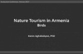 Nature Tourism in Armenia€¦ · Nature Tourism in Armenia: Birds Ecotourism Conference, Yerevan 2017 Armenia is a land-locked mountainous country with total area of 29,743 sq km,
