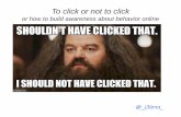 To click or not to click · PowerPoint-presentatie Author: Senpai Created Date: 4/16/2018 8:17:24 AM ...