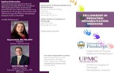 PRM Fellowship Brochure - University of Pittsburgh€¦ · Pittsburgh 4401 Penn Ave. Pittsburgh, PA 15224 rehabmedicine.pitt.edu. Pediatric rehabilitation consults Inpatient comprehensive