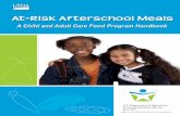 At-Risk Afterschool Meals · the regular school year only. In areas where schools operate on a year- round basis (i.e., the regularly scheduled school year is year-round), at-risk