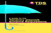 A Guide to the Tenancy Deposit Scheme Regulations · Development to operate a tenancy deposit scheme in Northern Ireland. TDS Northern Ireland is a wholly owned subsidiary of The