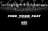 FIND YOUR FAST · For your first speed workout we’ll run your Goal Mile Pace for 400m 5 times with 120 seconds rest in between. 400m at goal mile pace 120 sec rest x 5 08. PACE