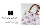 Carnival Tote · 2019. 7. 7. · colorful tote bag is comprised entirely of simple granny squares (and a few half-grannies), some creative assembly, and some fun finishing details.