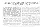 Medical Image Fusion With Parameter-Adaptive Pulse …static.tongtianta.site/paper_pdf/51d9aaf2-ca1d-11e9-9e52-00163e08bb86.pdfShearlet Transform Domain Ming Yin, Xiaoning Liu, Yu