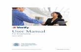 E-Verify User Manual for Employers - Prism€¦ · subject to the FAR E-Verify clause, or any other employers, to use E-Verify. For more information on E-Verify procedures, rules