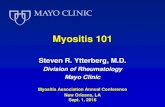 Myositis 101€¦ · Myositis 101 Steven R. Ytterberg, M.D. Division of Rheumatology Mayo Clinic Myositis Association Annual Conference New Orleans, LA Sept. 1, 2016