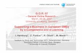 Supporting e-Business in European SMEs by e-Competence and ... · A European e-Competence Reference Framework which will support human resources activities in resource planning and
