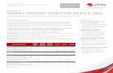 SMART PROTECTION FOR OFFICE 365 - ATEC Group...CHANNEL SALES SHEET TREND MICRO INTERNAL AND CHANNEL PARTNER USE ONLY SEPTEMBER 2017 VALUE PROPOSITION Trend Micro Smart Protection for
