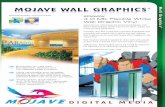 Mojave 4.0 Mil Wall Graphics - Graphic Resource Systems LLC Guides/GMI/Wall...adhesive for decal applications requiring easy removal from clean, painted walls with smooth surfaces.