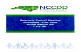 NCCDDnccdd.org/images/meetings/2016/NCCDD_Council-packet-Nov16F.pdf · Hilton Garden Inn . 131 . Columbus Avenue Cary, NC . 27518 . Phone: 919-377-0440 Fax: 919-377-0445