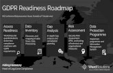 GDPR Readiness Roadmap - IPA Conference 2017...GDPR Readiness II 1. Processing as per core principles, capture legal reason for processing. 2. Can you deliver data subject rights.